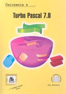 Turbo Pascal 7.0. Ćwiczenia z