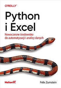 Python i Excel. Nowoczesne środowisko do automatyzacji i analizy danych - Księgarnia UK