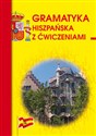 Gramatyka hiszpańska z ćwiczeniami - Adam Węgrzyn