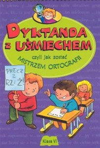 Dyktanda z uśmiechem kl.6