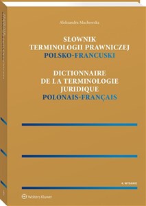 Słownik terminologii prawniczej Polsko-francuski