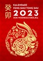 Kalendarz Feng Shui Tong Shu 2023 Rok Wodnego Królika