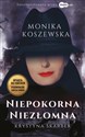 Niepokorna, niezłomna Krystyna Skarbek  - Monika Koszewska