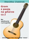 Gram z pasją na gitarze cz.1 