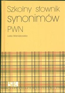 Szkolny słownik synonimów PWN - Księgarnia UK