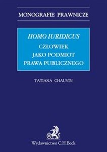 Homo iuridicus Człowiek jako podmiot prawa publicznego - Księgarnia Niemcy (DE)