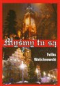 Myśmy tu są Socjologiczne rozważania o 70-leciu mazurskich pionierów