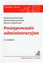 Postępowanie administracyjne - Wojciech Federczyk, Michał Klimaszewski, Bartosz Majchrzak