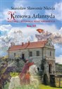 Kresowa Atlantyda Tom XII Historia i mitologia miast kresowych - Stanisław Sławomir Nicieja