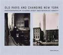Old Paris and Changing New York