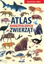 Biblioteczka wiedzy. Atlas niebezpiecznych zwierząt