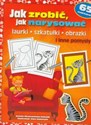 Jak zrobić Jak narysować laurki szkatułki obrazki i inne pomysły