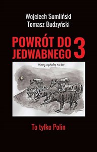 Powrót do Jedwabnego Tom 3 To tylko Polin - Księgarnia Niemcy (DE)