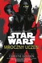 Star Wars. Mroczny uczeń - Christie Golden