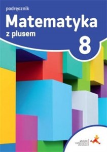 Matematyka z plusem 8 Podręcznik Szkoła podstawowa - Księgarnia UK