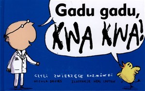 Gadu gadu kwa kwa, czyli zwierzęce rozmówki