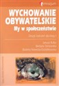 Wychowanie obywatelskie 1 My w społeczeństwie Zeszyt ćwiczeń Gimnazjum