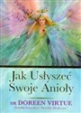 Jak usłyszeć swoje Anioły