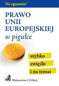 Prawo Unii Europejskiej w pigułce