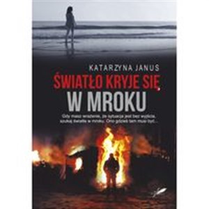 Światło kryje się w mroku - Księgarnia UK