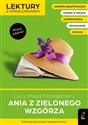 Ania z Zielonego Wzgórza Lektury z opracowaniem - Lucy Maud Montgomery, Dorota Kujawa-Weinke