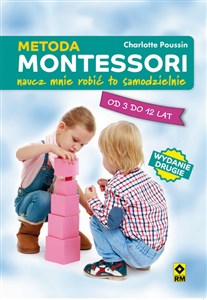 Metoda Montessori. Naucz mnie być samodzielnym - Księgarnia Niemcy (DE)