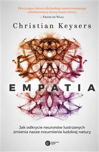 Empatia Jak odkrycie neuronów lustrzanych zmienia nasze rozumienie ludzkiej natury - Księgarnia UK