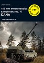 152 mm armatohaubica samobieżna wz. 77 Dana - Leszek Szostek