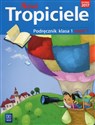 Nowi Tropiciele 1 Podręcznik Część 1 Szkoła podstawowa - Jolanta Dymarska, Jadwiga Hanisz, Marzena Kołaczyńska