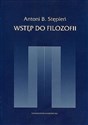 Wstęp do filozofii - Antoni B. Stępień