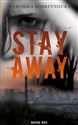 Stay away - Weronika Dobrzyniecka