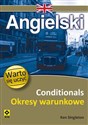 Angielski Conditionals Okresy warunkowe