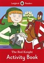 The Red Knight Activity Book Ladybird Readers Level 3