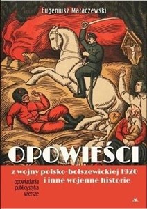 Opowieści z wojny polsko-bolszewickiej 1920