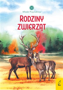 Młodzi przyrodnicy Rodziny zwierząt 