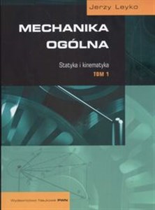 Mechanika ogólna 1 Statyka i kinematyka - Księgarnia Niemcy (DE)