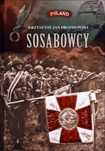 Sosabowcy Z dziejów 1 Samodzielnej Brygady Spadochronowej