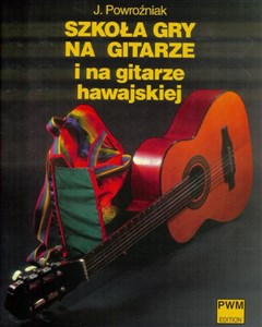 Szkoła gry na gitarze i na gitarze hawajskiej - Księgarnia UK