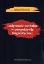 Ludyczność werbalna w perspektywie lingwistycznej - Janusz Sikorski