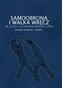 Samoobrona i walka wręcz FBI, U.S.A.F. & CANADIAN PROVOST CORPS - 