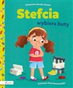 Stefcia wybiera buty  - Aleksandra Struska-Musiał