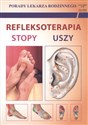 Refleksoterapia Stopy uszy Porady lekarza rodzinnego