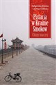 Pistacja w Krainie Smoków Chiny inaczej - Małgorzata Błońska, Adrian Chimiak