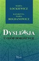 Dysleksja u osób dorosłych - Marta Łockiewicz, Katarzyna Maria Bogdanowicz