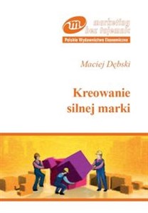 Kreowanie silnej marki