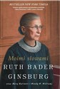 Moimi słowami - Ruth Bader Ginsburg