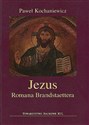 Jezus Romana Brandstaettera - Paweł Kochaniewicz