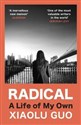 Radical A Life of My Own