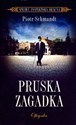 Pruska zagadka - Piotr Schmandt