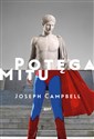 Potęga mitu - Joseph Campbell